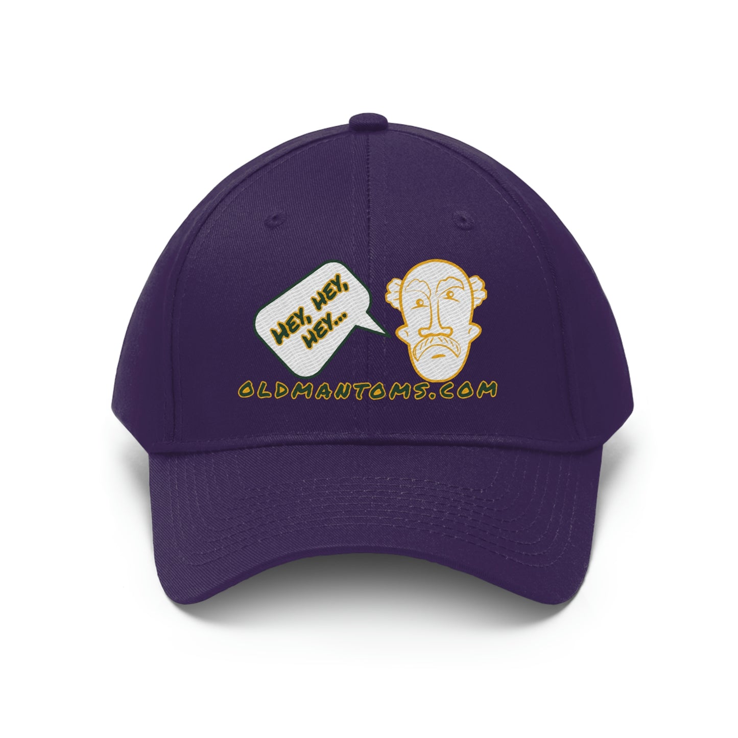 Old Man Tom's "Hey!" Unisex Twill Hat