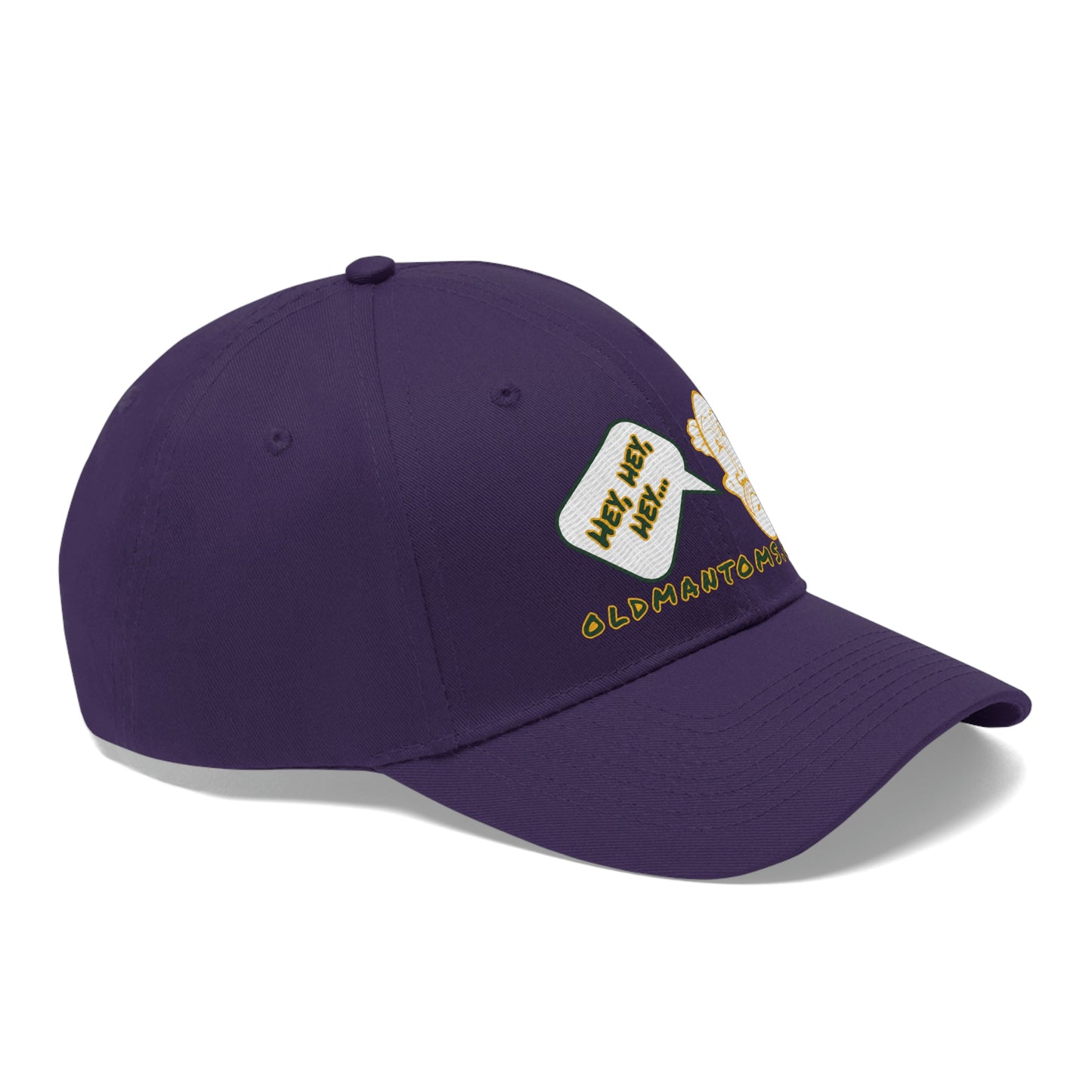 Old Man Tom's "Hey!" Unisex Twill Hat