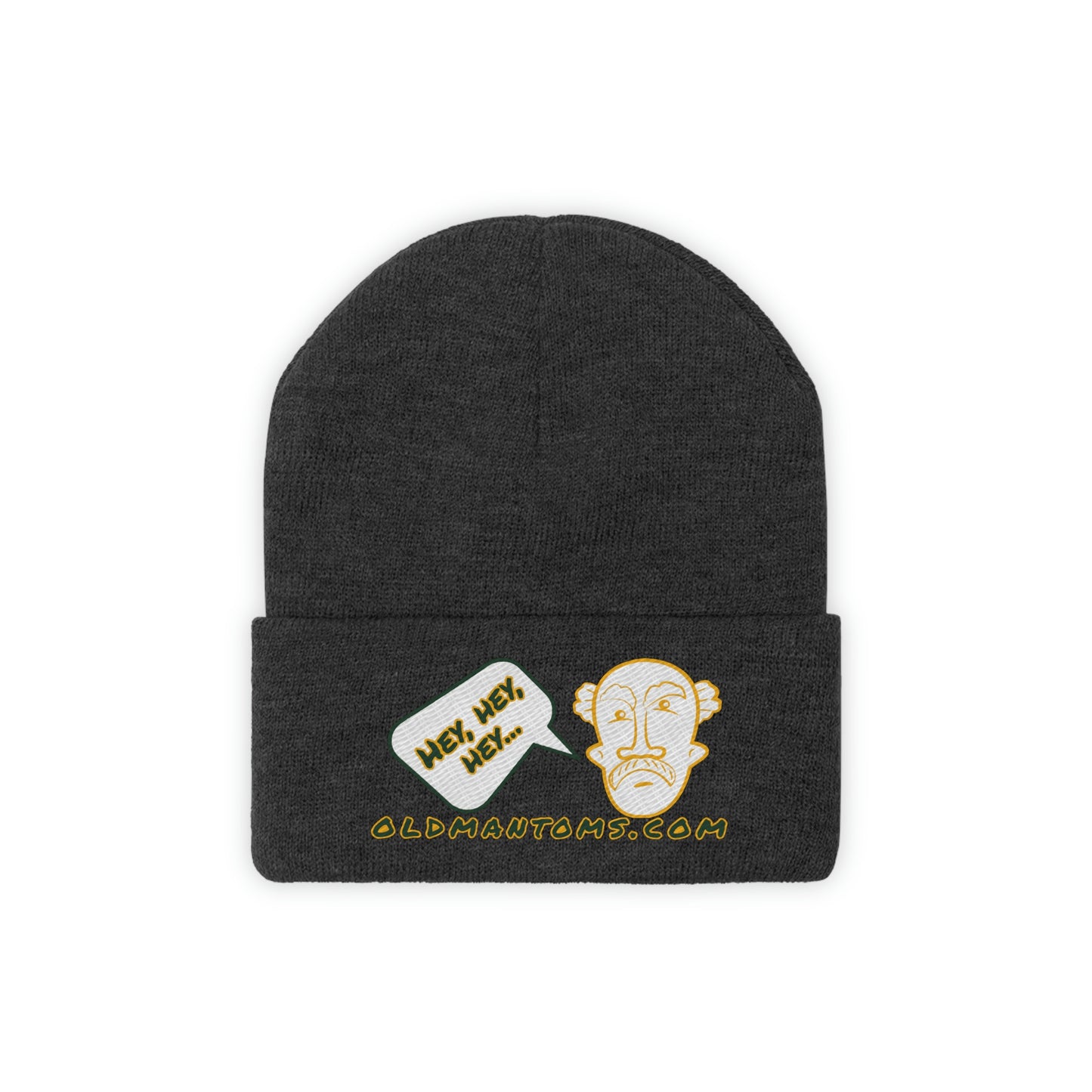 Old Man Tom's "Hey!" Knit Beanie